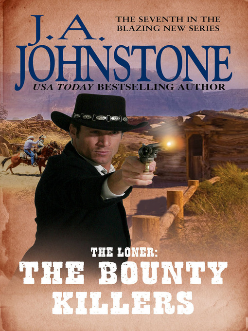 Title details for The Bounty Killers by J.A. Johnstone - Available